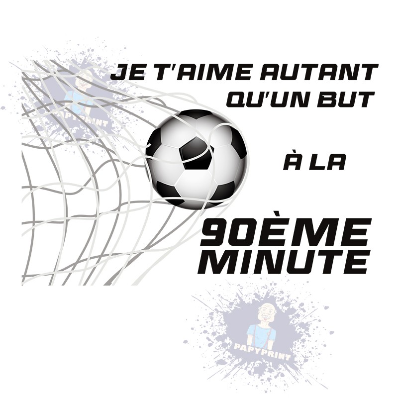 Je t'aime autant qu'un but à la 90ème minute ! - Mug Humoristique Céramique 350 ml
