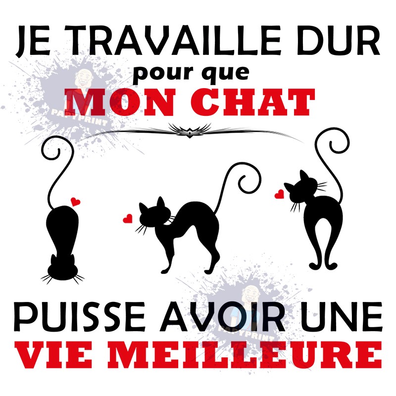 Je travaille dur pour que mon chat puisse avoir une vie meilleure ! - Mug Humoristique Céramique 350 ml