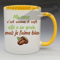 Mug "Ma sœur, c'est comme le café. Elle à un grain mais je l'aime bien" - Mug Céramique 350ml